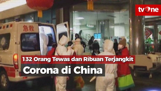 132 Orang Tewas dan Ribuan Terjangkit Corona di China
