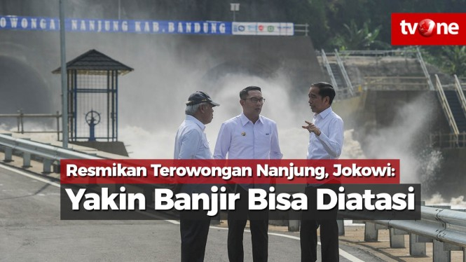 Resmikan Terowongan Nanjung, Jokowi: Banjir Bisa Diatasi