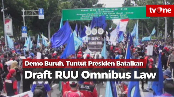 Demo Buruh, Tuntut Presiden Batalkan Draft RUU Omnibus Law