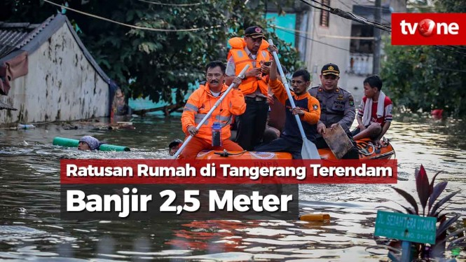 Tanggul Jebol, Ratusan Rumah di Tangerang Terendam 2,5 Meter