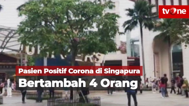 Pasien Positif Virus Corona di Singapura Bertambah 4 Orang