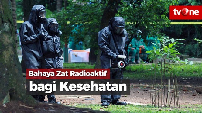 Temuan Radioaktif di Tangerang, Ini Bahayanya bagi Kesehatan