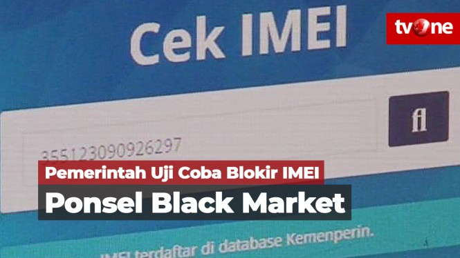 Pemerintah Lakukan Uji Coba Blokir IMEI Ponsel Black Market