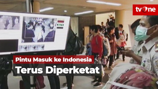 Pemerintah Terus Perketat Pintu Masuk ke Indonesia