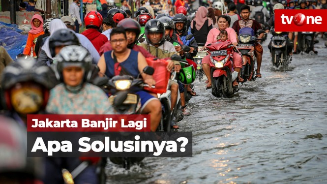 Jakarta Banjir Lagi, Apa Solusinya?