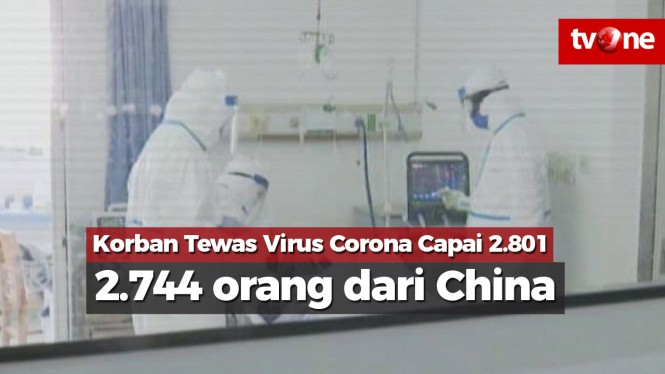 Korban Tewas Virus Corona Capai 2.801 Orang, 2.744 dari Cina
