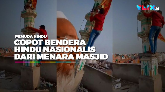 Aksi Pemuda Hindu Copot Bendera Hanoman Dari Menara Masjid