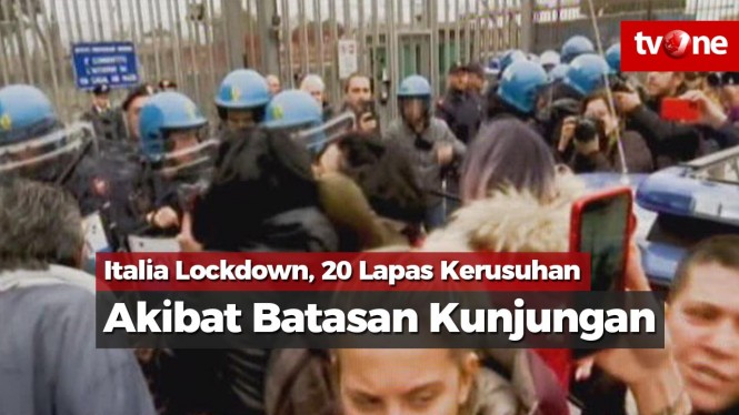 Italia Lockdown, 20 Lapas Kerusuhan Akibat Batasan Kunjungan