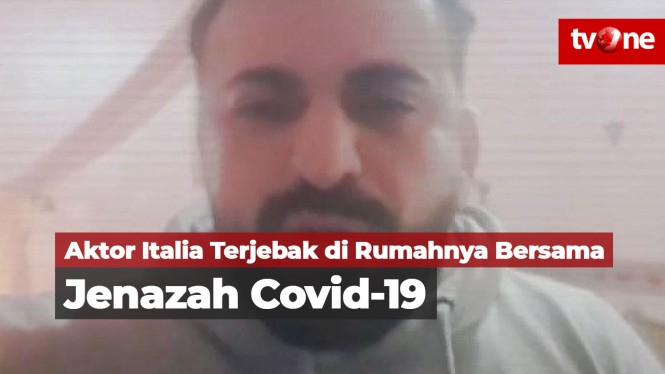 Aktor Italia Terjebak Bersama Jenazah Covid-19