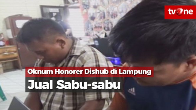 Oknum Honorer Dishub di Lampung Jual Sabu-sabu