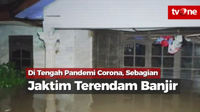 Di Tengah Pandemi Corona, Sebagian Jaktim Terendam Banjir
