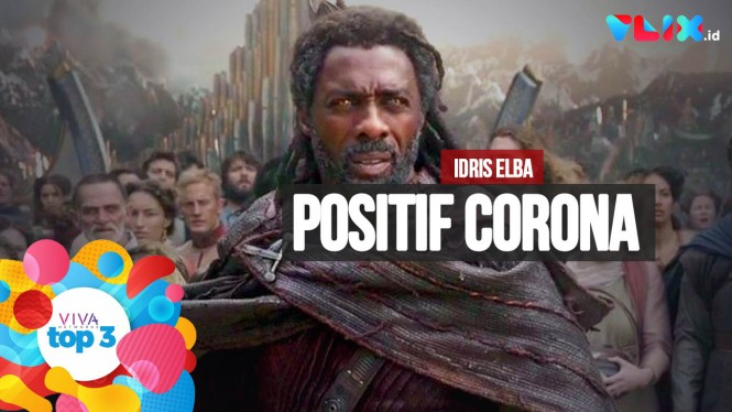 Idris Elba Postif Corona, TKA China Tiba, Malaysia Lockdown
