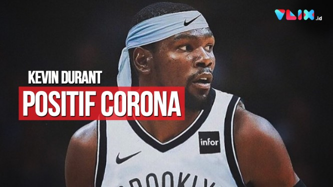 Megabintang NBA Kevin Durant Positif Corona