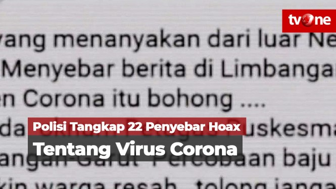 Polisi Tangkap 22 Penyebar Berita Bohong Soal Corona