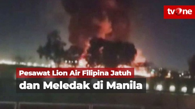 Pesawat Lion Air Filipina Jatuh dan Meledak di Manila