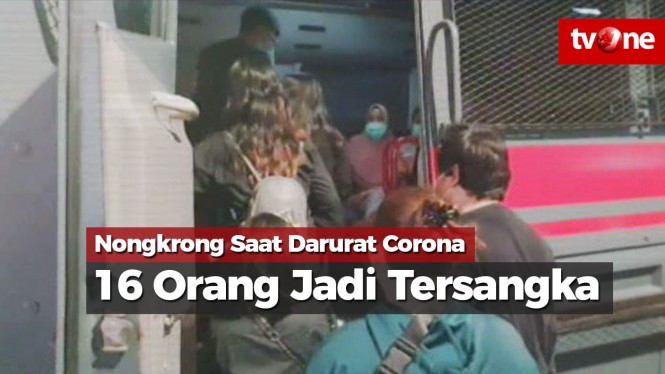 Nongkrong Saat Darurat Corona, 16 Orang Jadi Tersangka