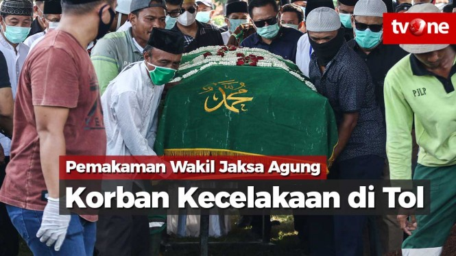 Pemakaman Wakil Jaksa Agung Korban Kecelakaan di Tol