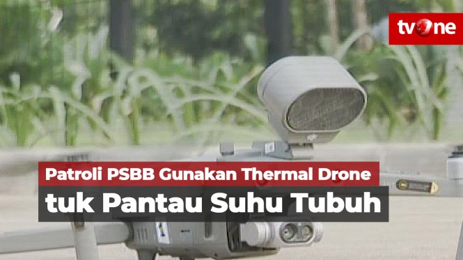 Patroli PSBB Gunakan Thermal Drone
