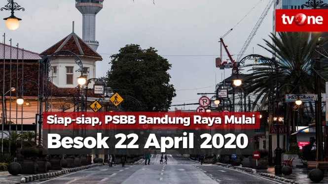 Siap-siap, PSBB Bandung Raya Mulai Besok 22 April 2020