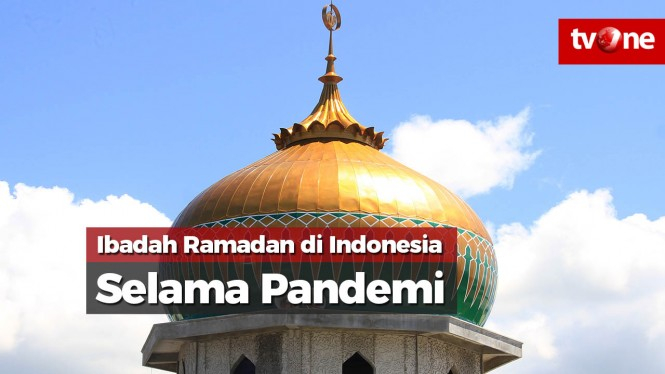 Ibadah Ramadan di Indonesia Selama Pandemi