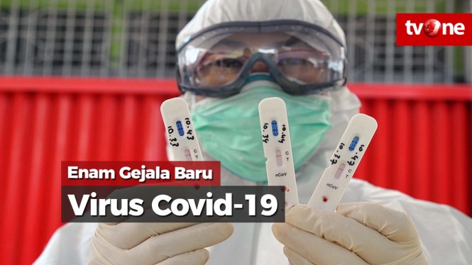 Enam Gejala Baru Virus Covid-19