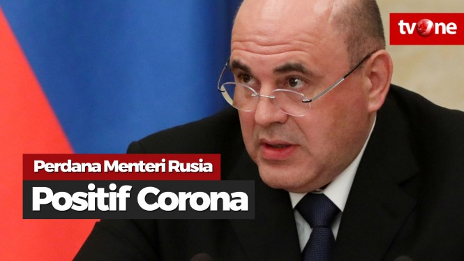 Perdana Menteri Rusia Positif Terinfeksi Virus Corona
