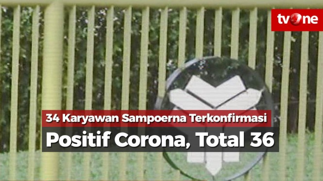 34 Karyawan Sampoerna Terkonfirmasi Positif Corona, Total 36