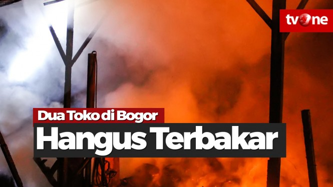 Dua Unit Toko di Kota Bogor Hangus Terbakar