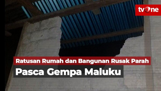 Ratusan Rumah dan Bangunan di Maluku Rusak Pasca Gempa