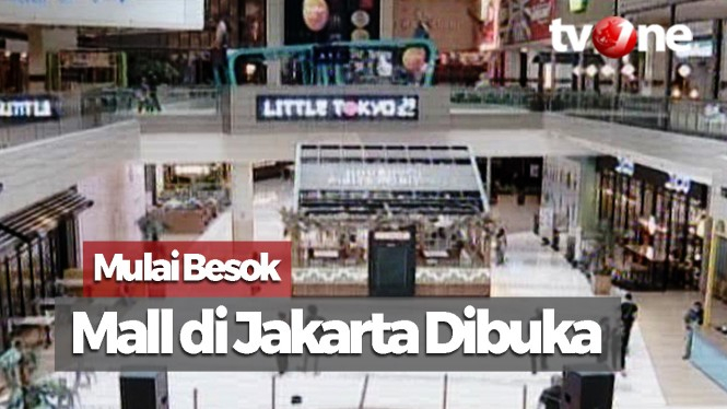 Mulai Besok Mall di Jakarta Beroperasi