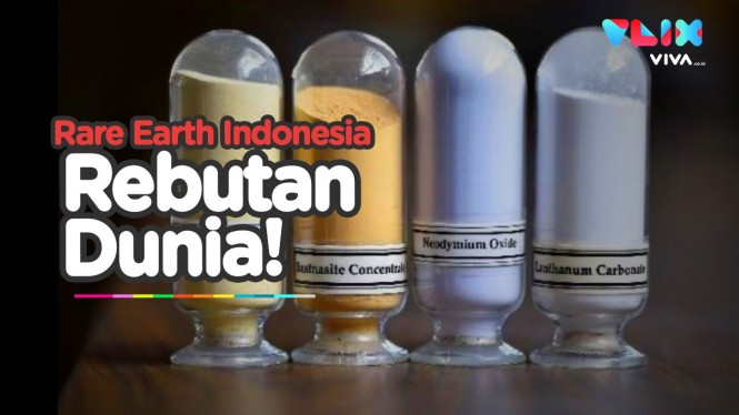 Indonesia Potensi Besar, Apa Itu Rare Earth?