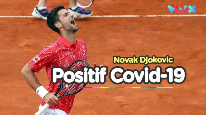 Novak Djokovic Positif Corona Usai Gelar Turnamen