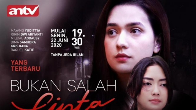 Sinopsis Terbaru Serial ANTV, BUKAN SALAH CINTA