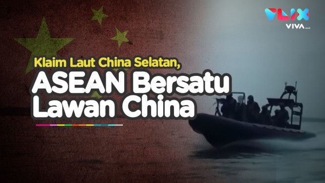 ASEAN Bersatu 'Pukul Mundur' China Klaim Laut China Selatan