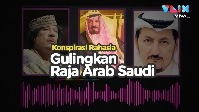 Ini Rekaman Konspirasi Rencana Gulingkan Raja Arab Saudi