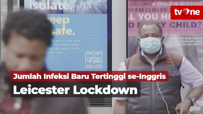 Jumlah Infeksi Baru Tertinggi di Inggris, Leicester Lockdown