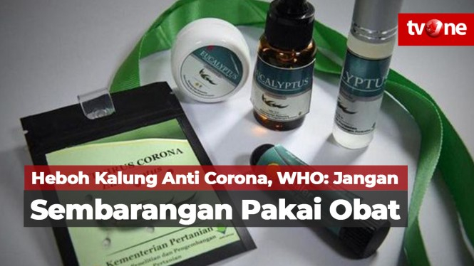 Heboh Kalung Anti Corona, WHO: Jangan Sembarangan Pakai Obat