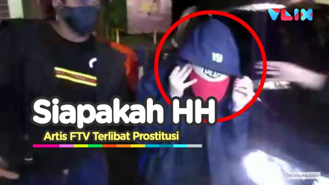 Siapakah HH, Artis FTV yang Terjerat Kasus Prostitusi?