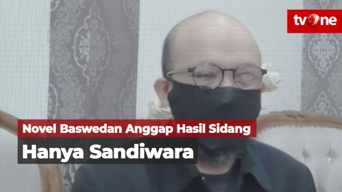 Novel Baswedan: Sidang Hanya Sandiwara