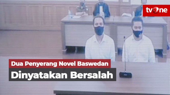 Dua Penyerang Novel Baswedan Dinyatakan Bersalah