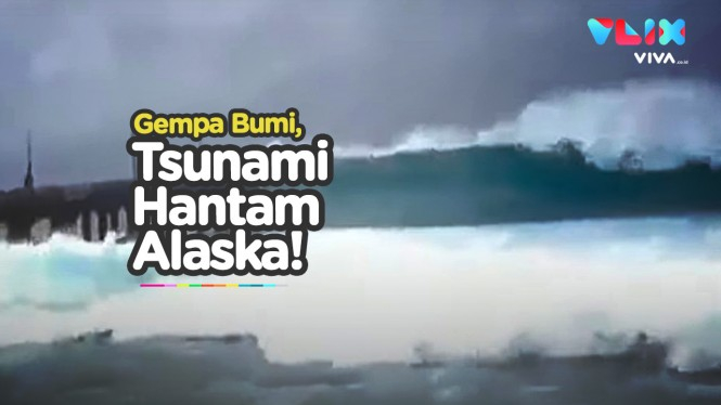 Momen Menegangkan Alaska Diterpa Tsunami Usai Gempa Besar