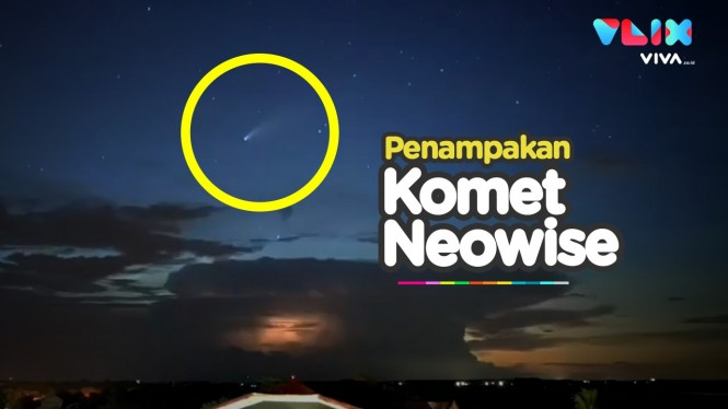 Penampakan Komet Neowise di Langit Indonesia