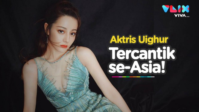 Dilraba Dilmurat, Wanita Uighur Tercantik se-Asia!