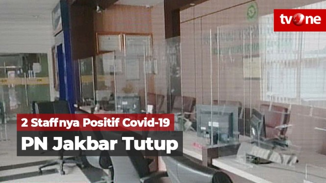 Dua Staff-nya Positif Covid-19, PN Jakarta Barat Tutup