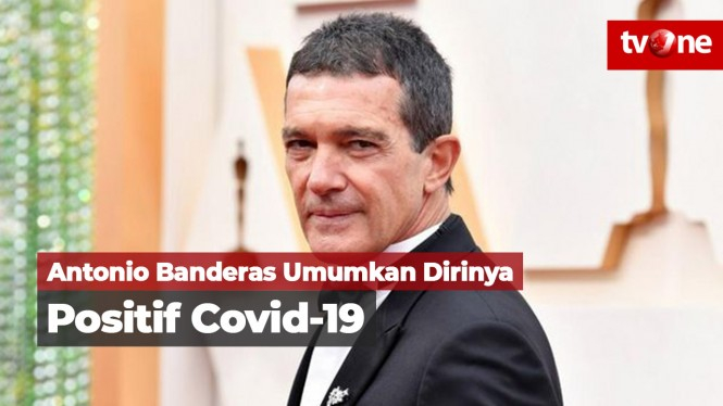 Antonio Banderas Positif Covid-19