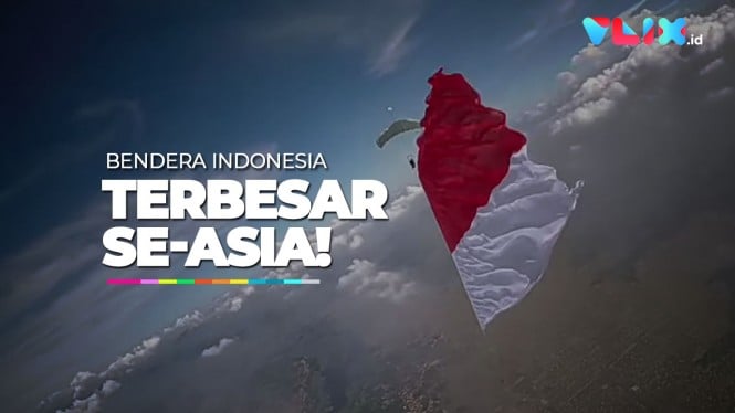 Bangga! Bendera Indonesia Terbesar Se-Asia Berkibar di Udara