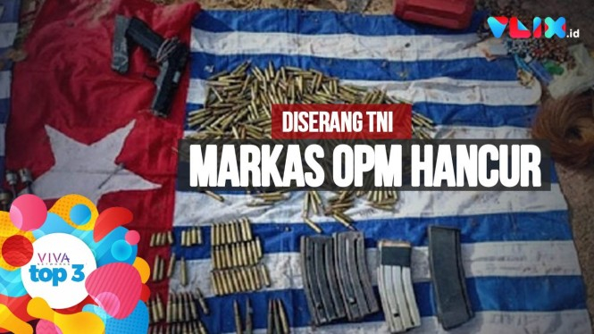 TNI Hancurkan Markas OPM, China Beli CIA dan Deklarasi KAMI