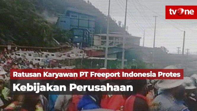 Karyawan PT Freeport Indonesia Protes Kebijakan Perusahaan