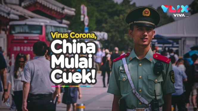Bukti China Mulai Cuek dengan Virus Corona