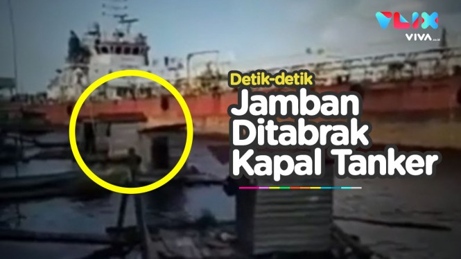 Viral Kapal Tanker Tabrak Jamban, Warga Kocar-kacir!